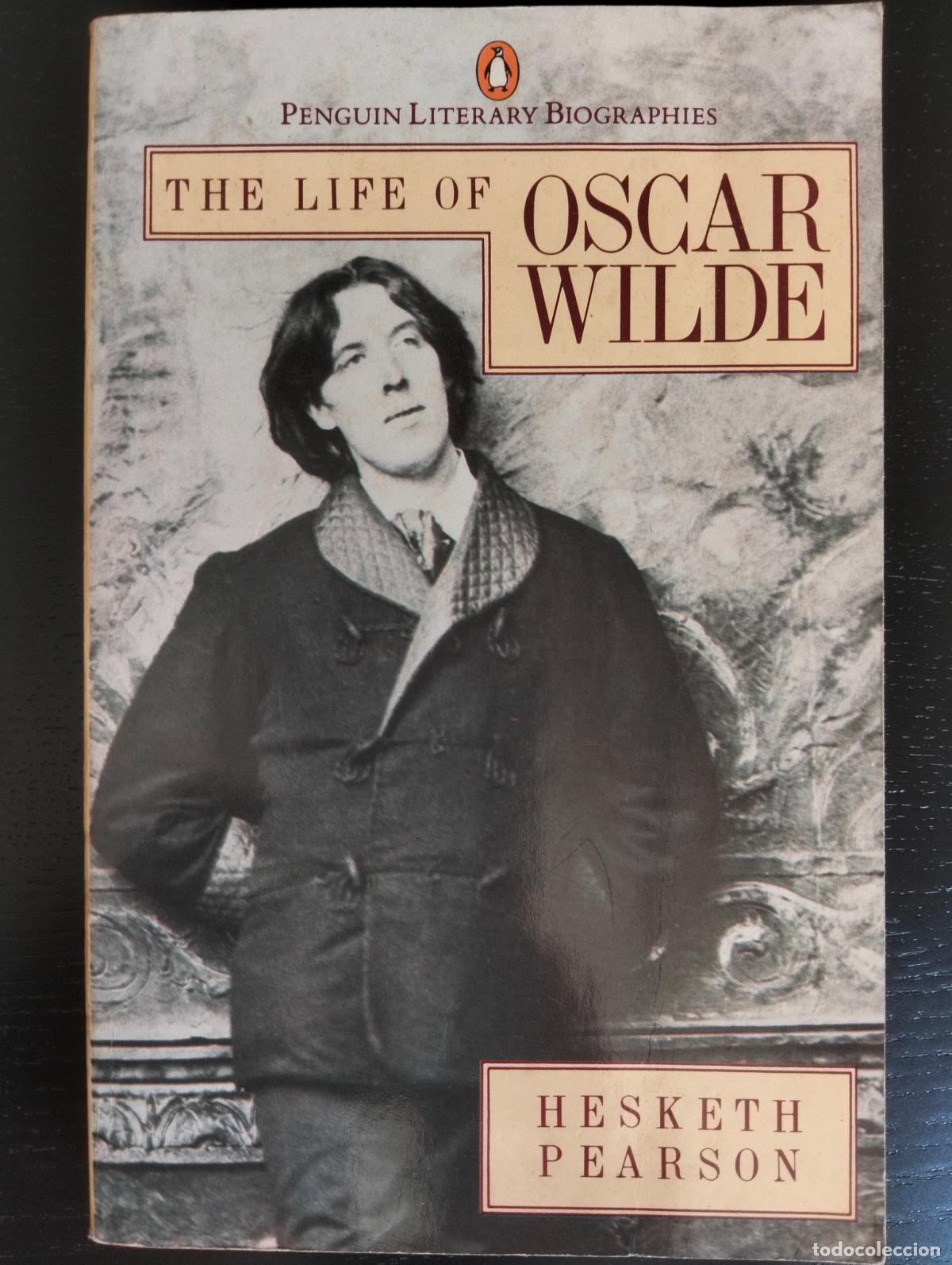 Libros de segunda mano: Biografias. The Life of Oscar Wilde, Hesketh Pearson, ed. Penguin, 1987 VISITA MI CATALOGO, L55