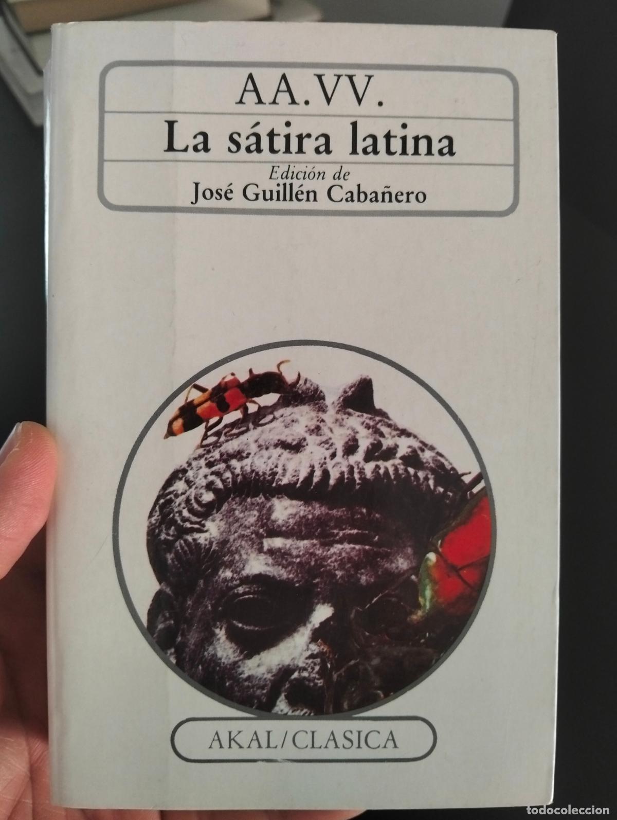 Libros de segunda mano: Literatura. La Satira Latina, Varios, ed. Akal, 1991, VISITA MI CATALOGO, L55