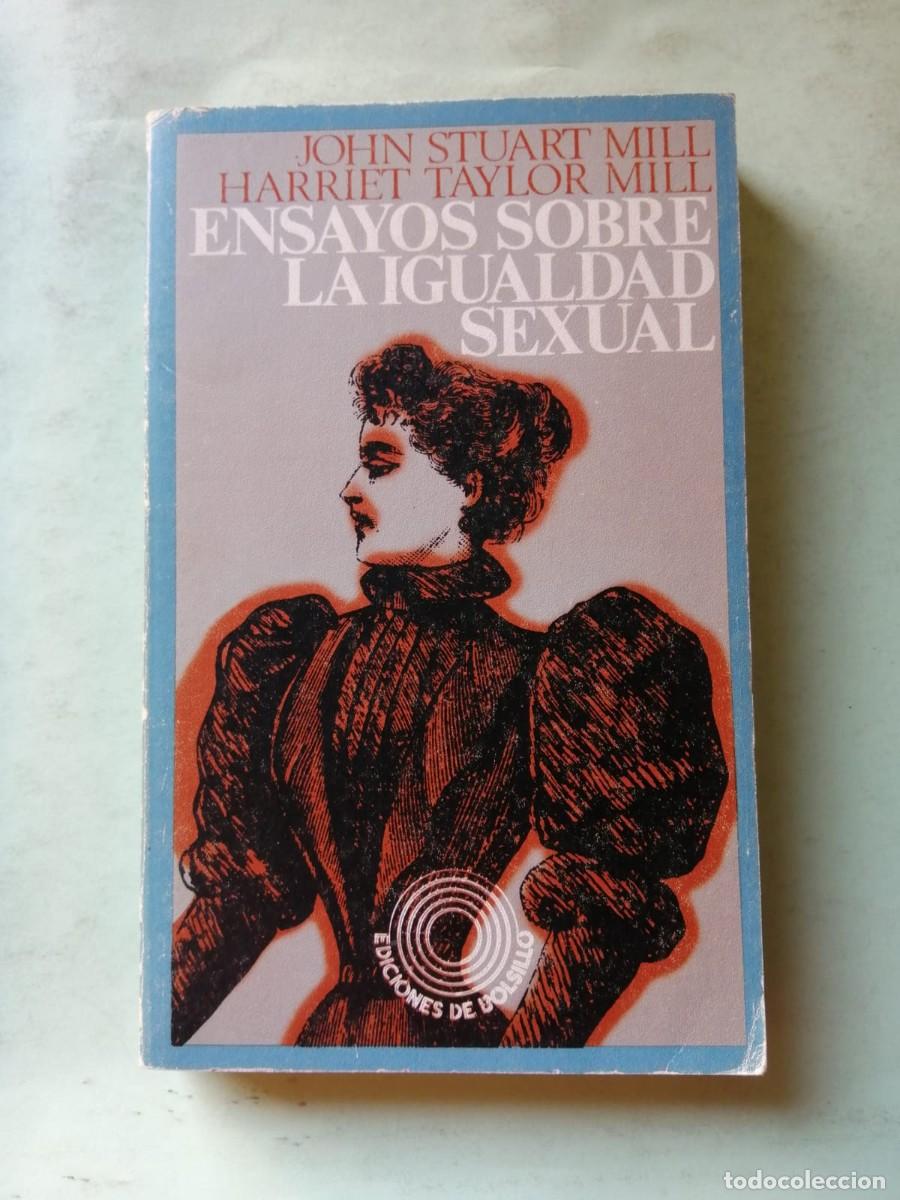 Libros de segunda mano: ENSAYOS SOBRE LA IGUALDAD SEXUAL (JOHN STUART MILL - HARRIET TAYLOR MILL)