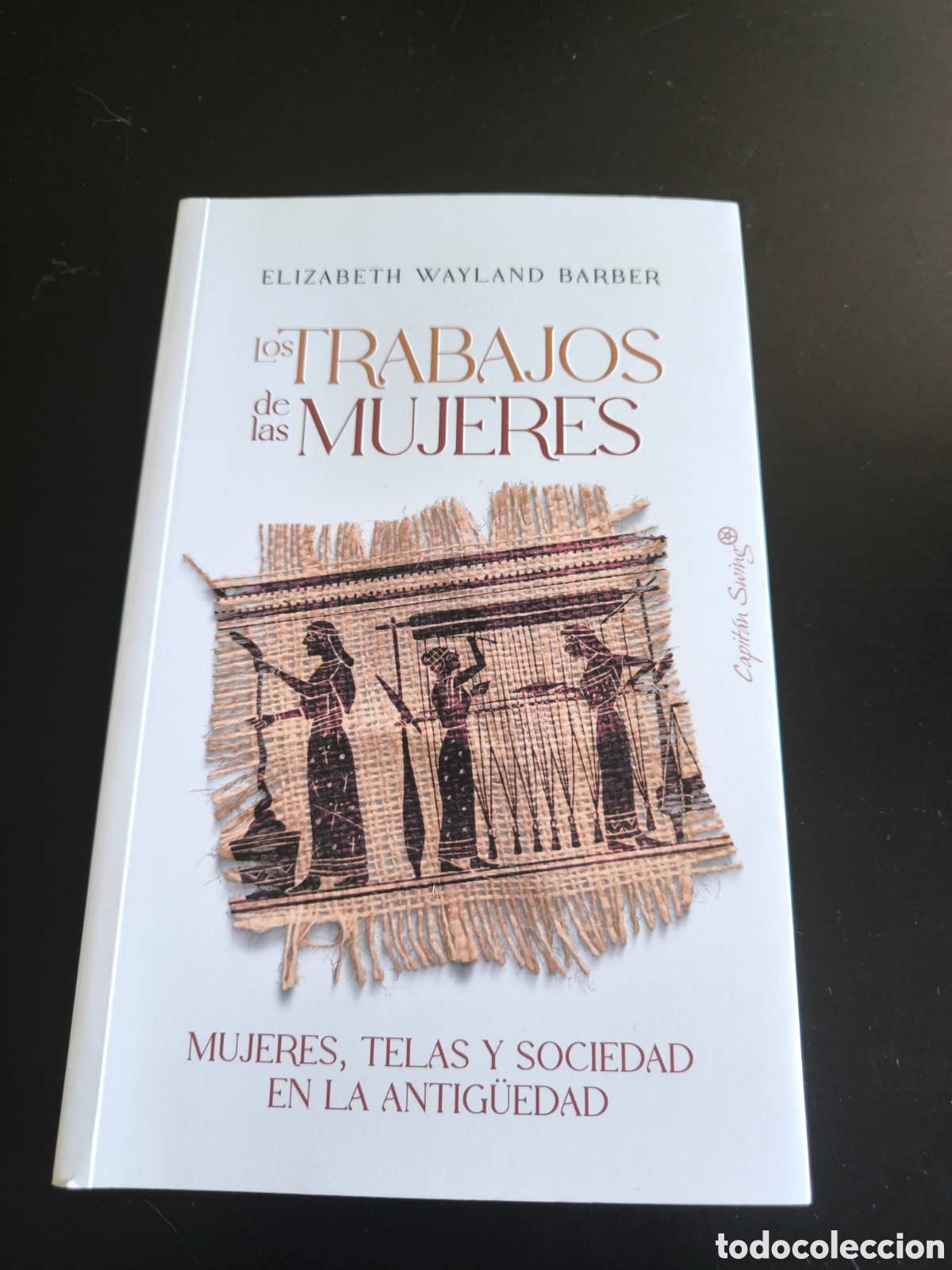 Libros de segunda mano: Los trabajos de las mujeres. Elizabeth wayland barber