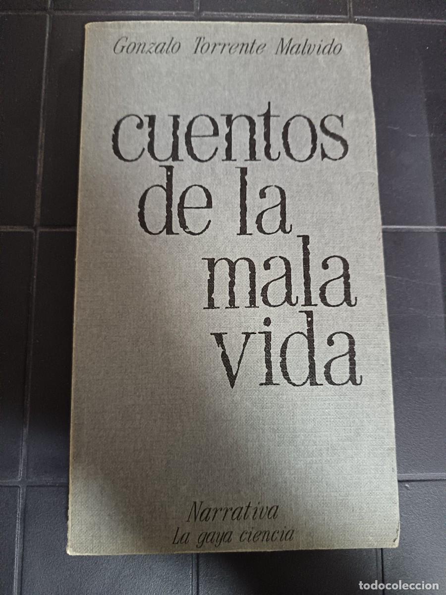 Libros de segunda mano: Cuentos de la Mala Vida, Gonzalo Torrente Malvido, La Gaya Ciencia