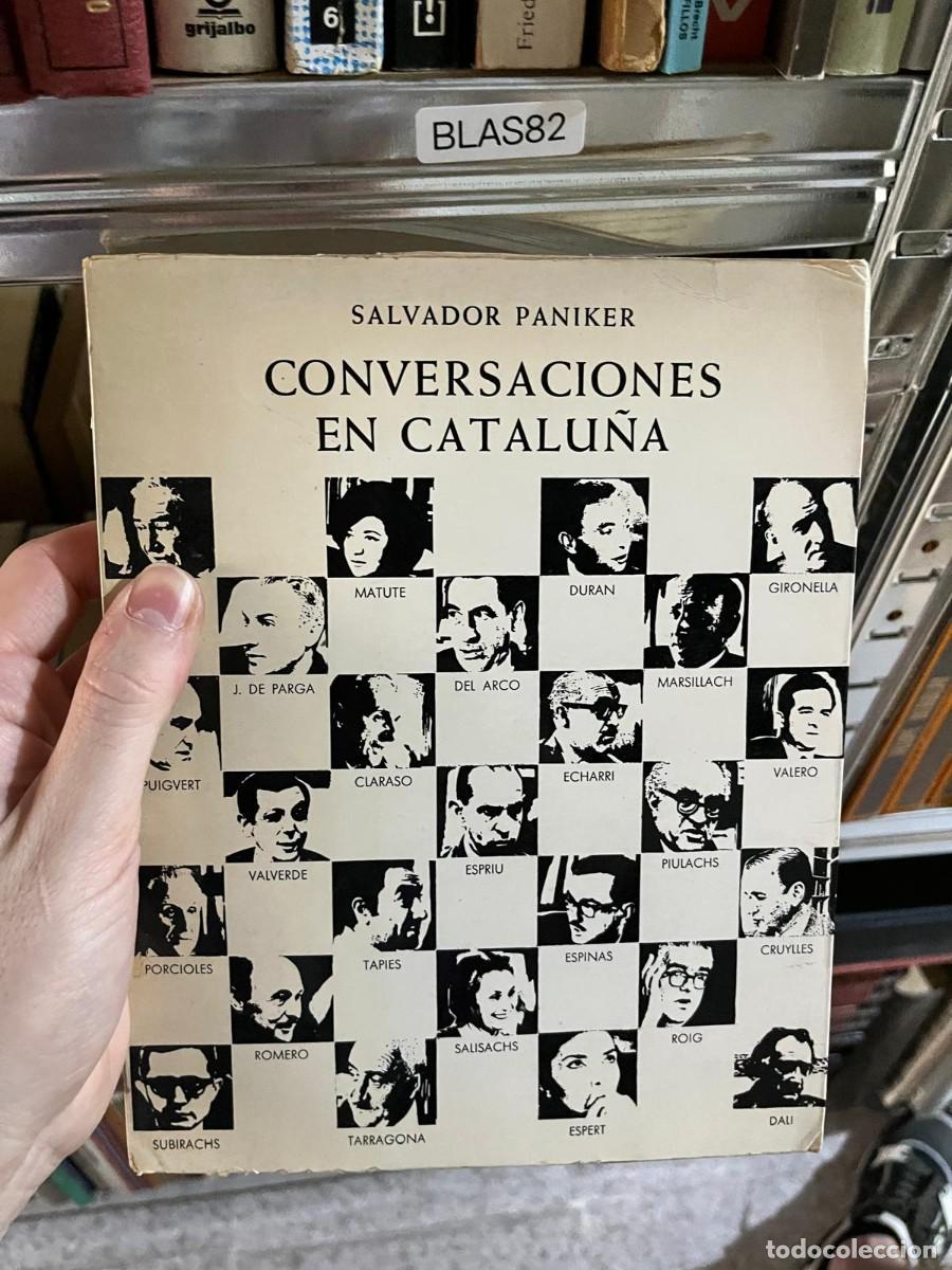 Libros de segunda mano: BLAS82 - Conversaciones en Catalu&ntilde;a &mdash; Salvador P&aacute;niker.