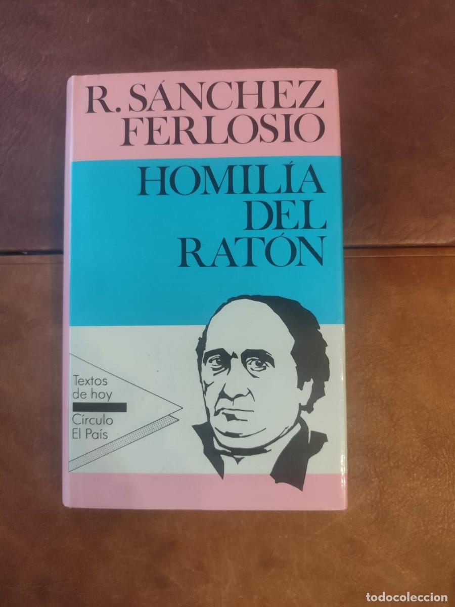 Libros de segunda mano: R. S&aacute;nchez Ferlosio. Homil&iacute;a del Rat&oacute;n. Circulo de Lectores.