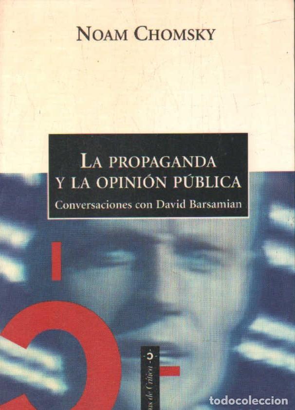 Libros de segunda mano: LA PROPAGANDA Y LA OPINI&Oacute;N P&Uacute;BLICA. CHOMSKY, NOAM. A-ENS-680