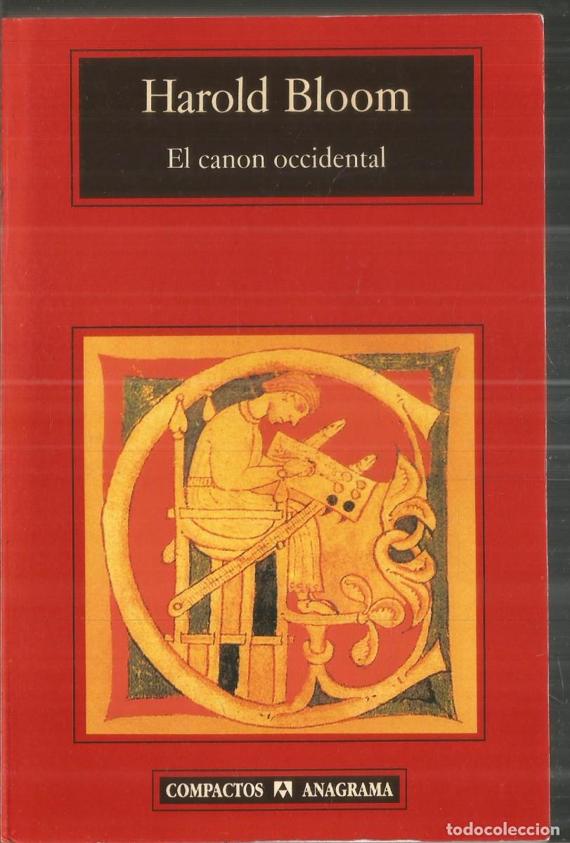 Libros de segunda mano: HAROLD BLOOM. EL CANON OCCIDENTAL. ANAGRAMA - Foto 1
