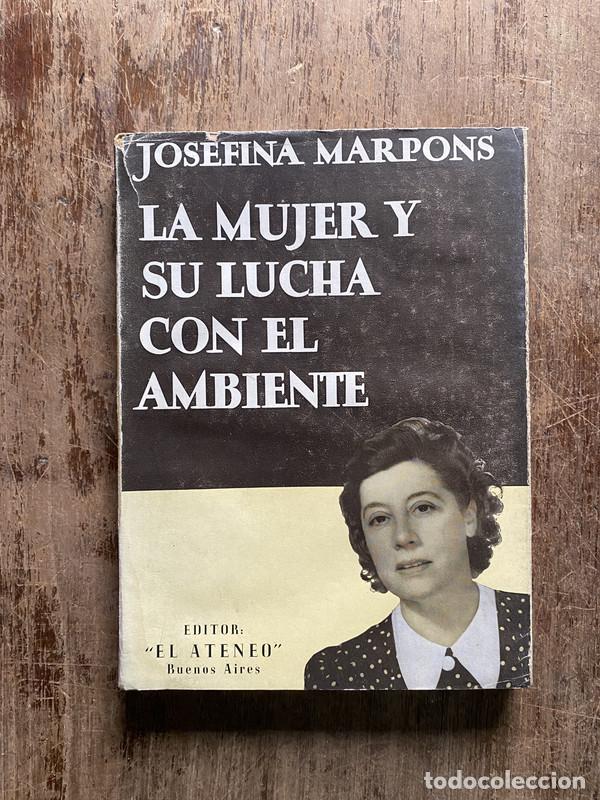Second hand books: La mujer y su lucha con el ambiente - Marpons Josefina