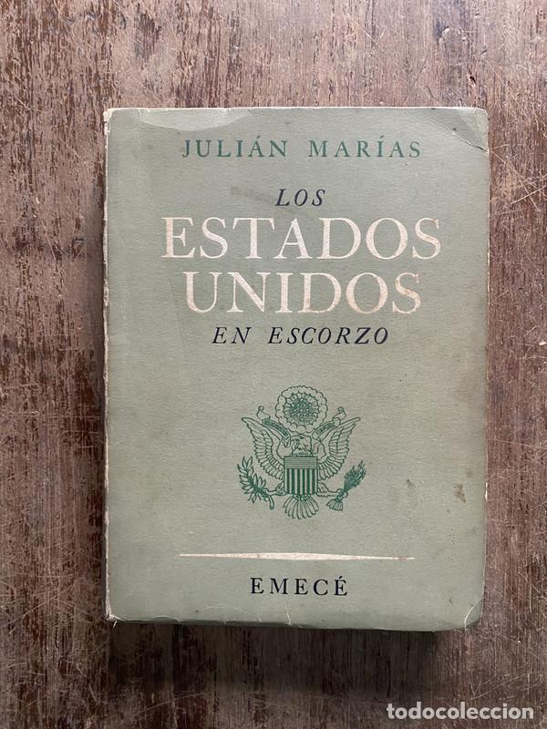 Gebrauchte B&uuml;cher: Los Estados Unidos en escorzo - Marias Julian