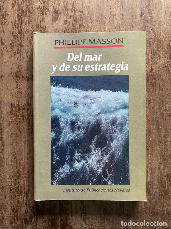 Livres d'occasion: Del mar y de su estrategia - Masson Phillipe