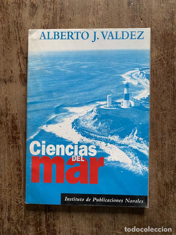 Libros de segunda mano: Ciencias del mar - Valdez Alberto J.
