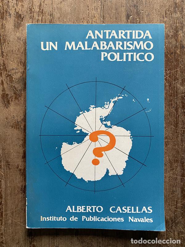 Livros em segunda m&atilde;o: Antartida un malabarismo politico - Casellas Alberto
