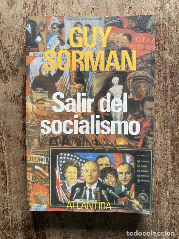 Libros de segunda mano: Salir del socialismo - Sorman Guy - Foto 1