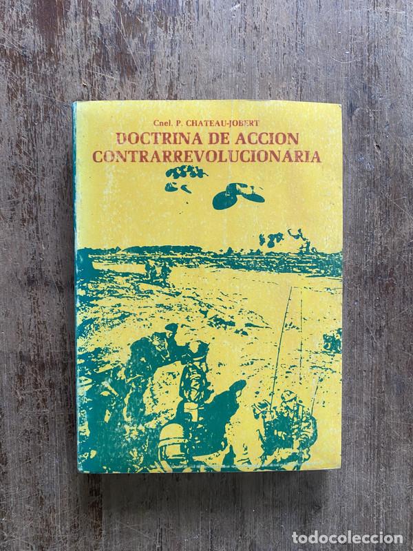 Libri di seconda mano: Doctrina de Accion Contrarrevolucionaria - Chateau-Jobert P.