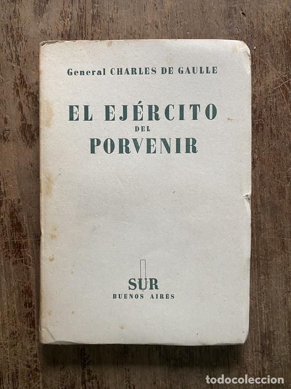 Libros de segunda mano: El Ejercito del Porvenir - De Gaulle Charles
