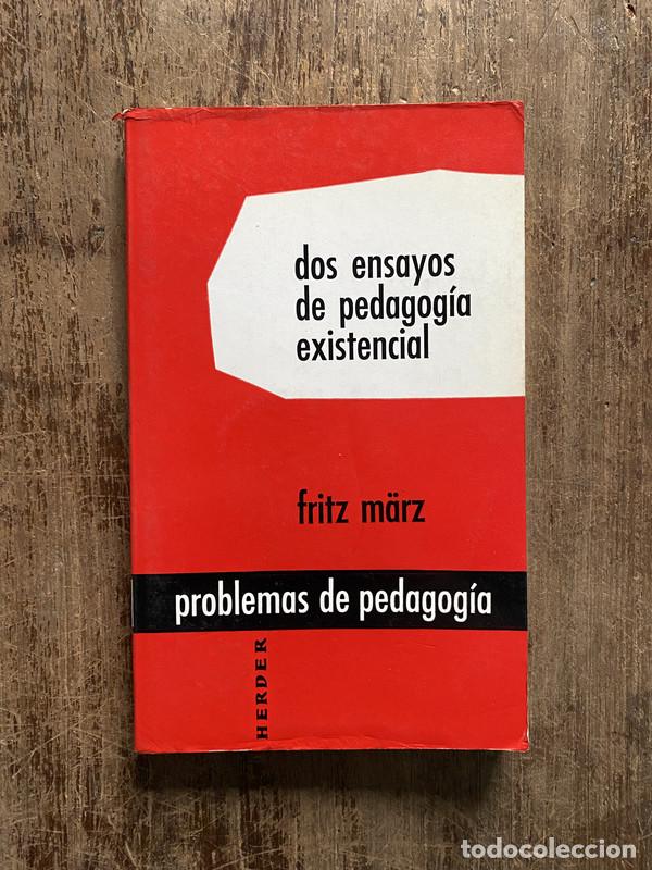 Libros de segunda mano: Dos ensayos de pedagogia existencial - M&auml;rz Fritz
