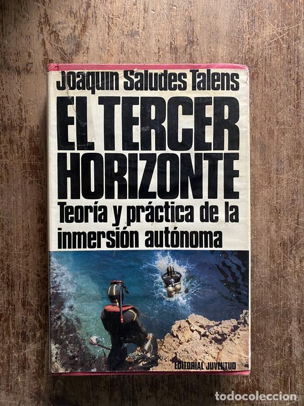 Libros de segunda mano: El Tercer Horizonte - Saludes Talens Joaquin