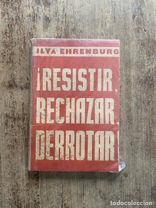 Libri di seconda mano: &iexcl;Resistir Rechazar Derrotar! - Ehrenburg Ilya