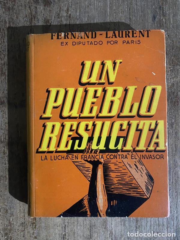 Second hand books: Un pueblo resucita - Fernand-Laurent (Ex Diputado por Paris)