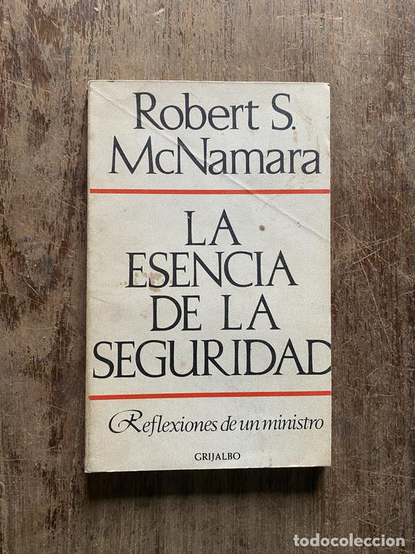 Libri di seconda mano: La esencia de la seguridad - McNamara Robert S.
