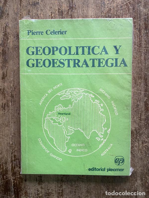 Libri di seconda mano: Geopolitica y Geoestrategia - Celerier Pierre