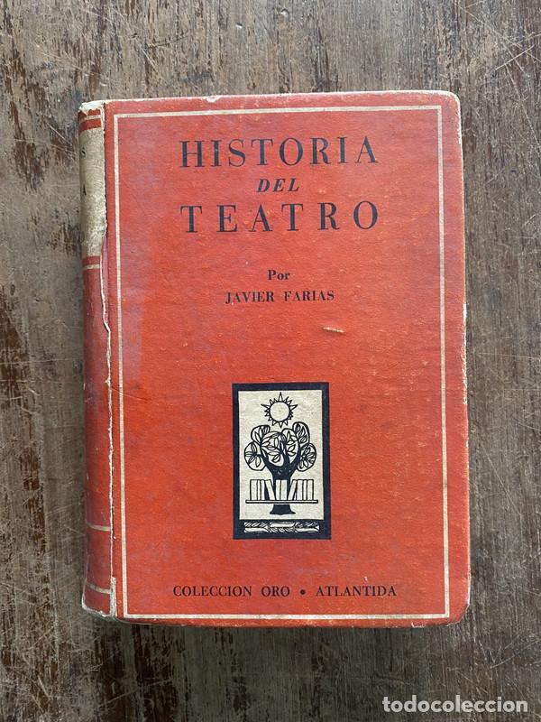 Second hand books: Historia del Teatro - Farias Javier