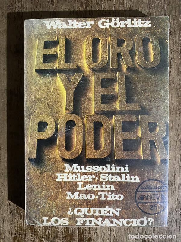 Libros de segunda mano: El oro y el poder - G&ouml;rlitz Walter