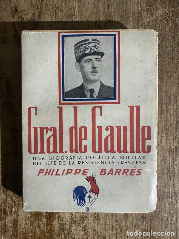 Libros de segunda mano: Gral. de Gaulle - Barres Philippe
