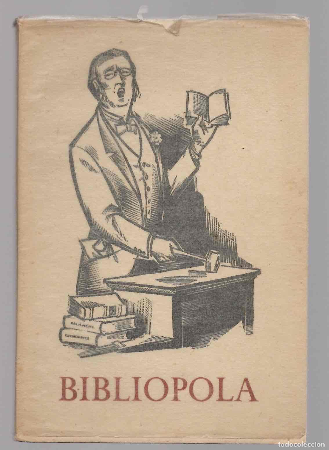 Libros de segunda mano: BIBLIOPOLA. LIBROS, LIBROS Y... MAS LIBROS. BARCELONA. 1959. CURIOSIDAD