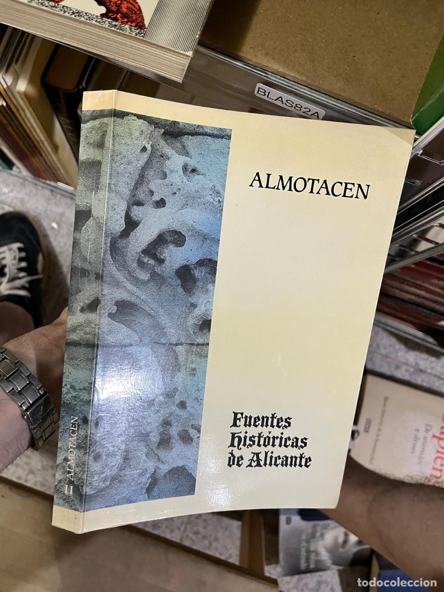 Libri di seconda mano: BLAS82A &ndash; Almotacen II Fuentes Hist&oacute;ricas de Alicante Instituto de Cultura Juan Gil-Albert / Diputac