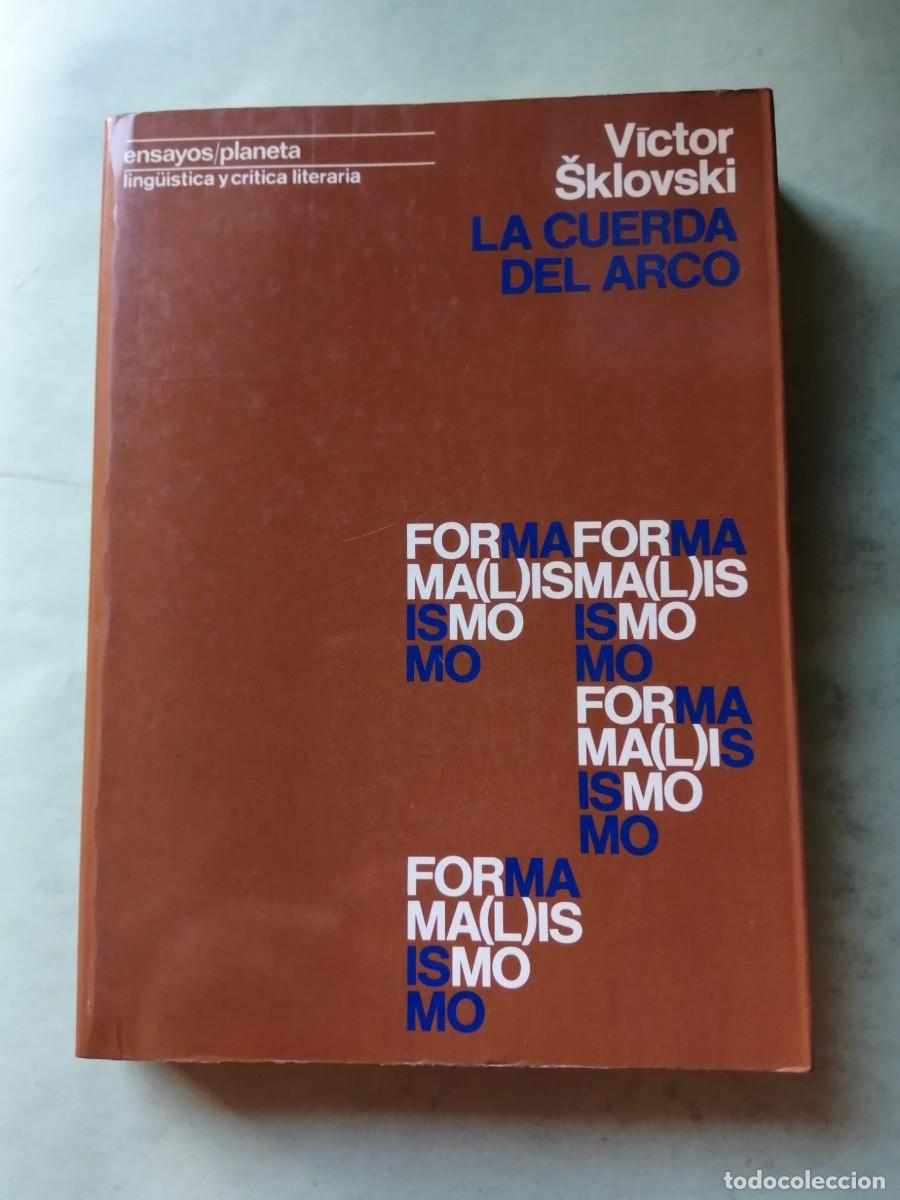 Libros de segunda mano: LA CUERDA DEL ARCO (VICTOR SKLOVSKI)