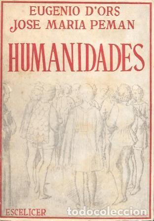 Libros de segunda mano: HUMANIDADES - I. HUMANIDADES Y LITERATURA COMPARADA - II. DE UN HUMANISTA - A-PEMAN-283