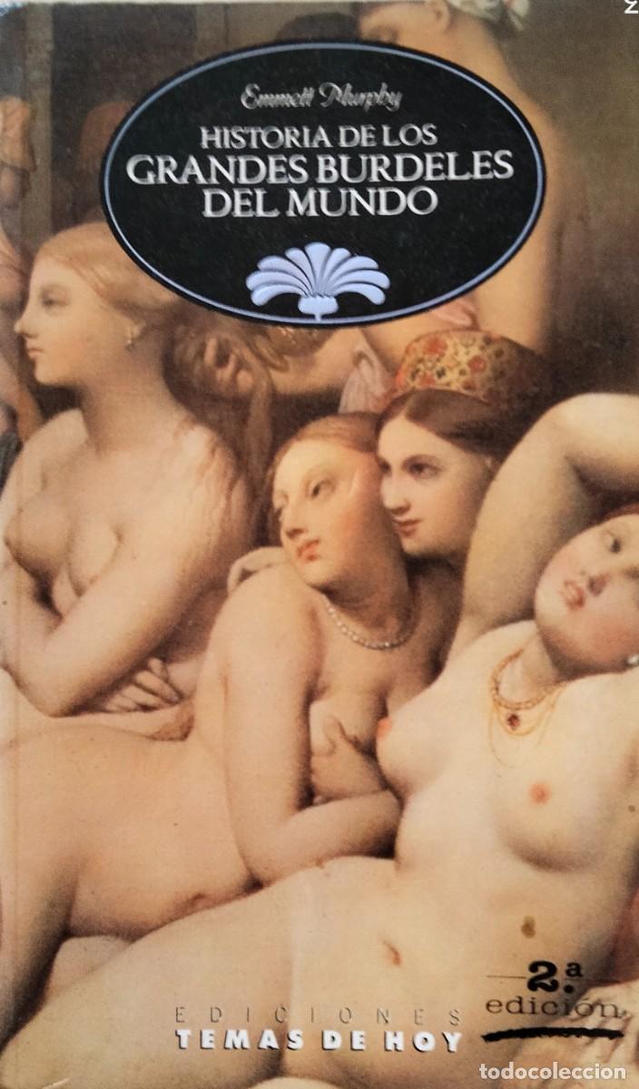 Libros de segunda mano: Emmett Murphy-Historia de los grandes burdeles del mundo.Temas de hoy.1989.