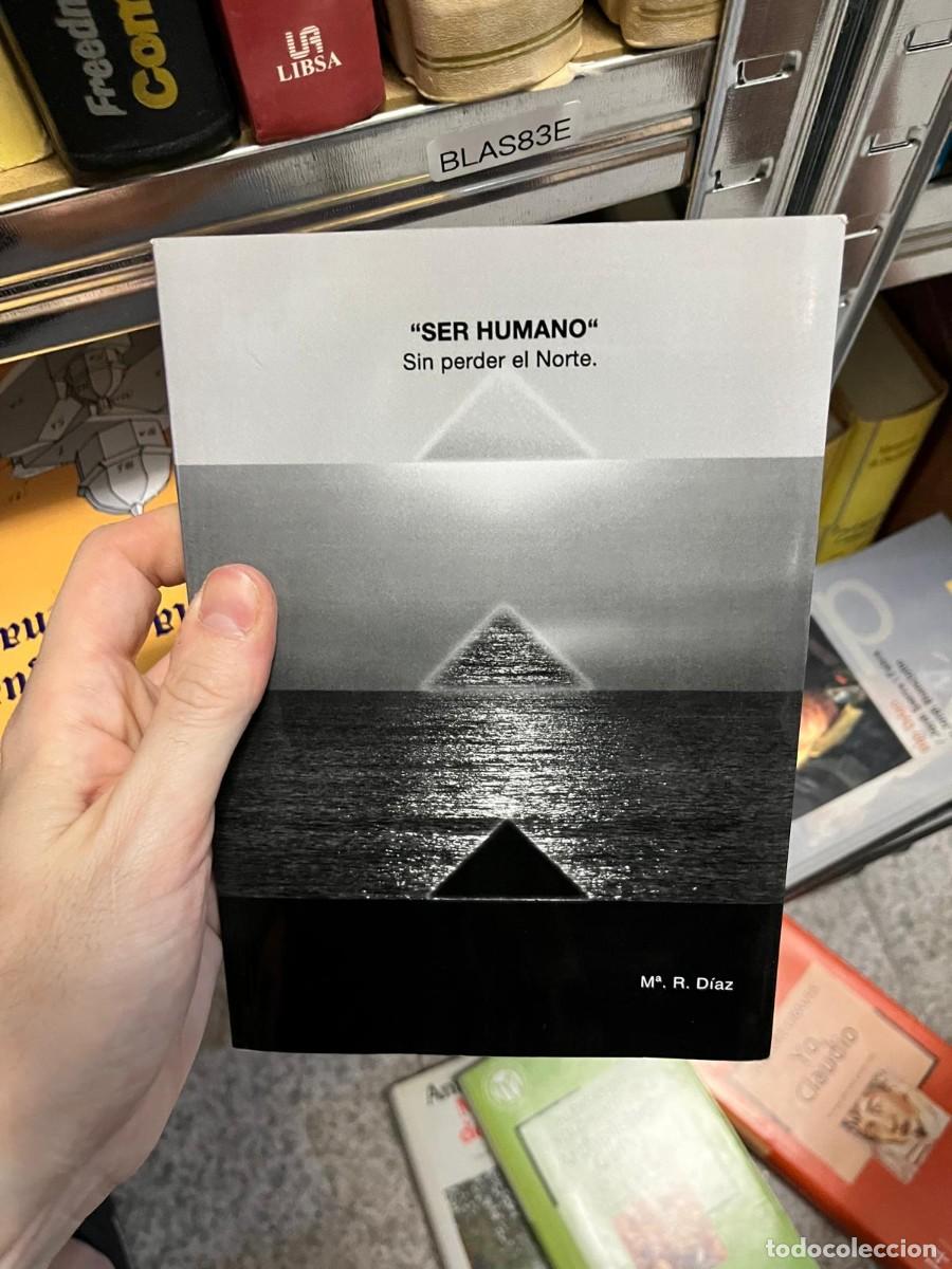Libros de segunda mano: BLAS83E &mdash; &ldquo;Ser humano&rdquo;. Sin perder el Norte &mdash; M.&ordf; R. D&iacute;az.