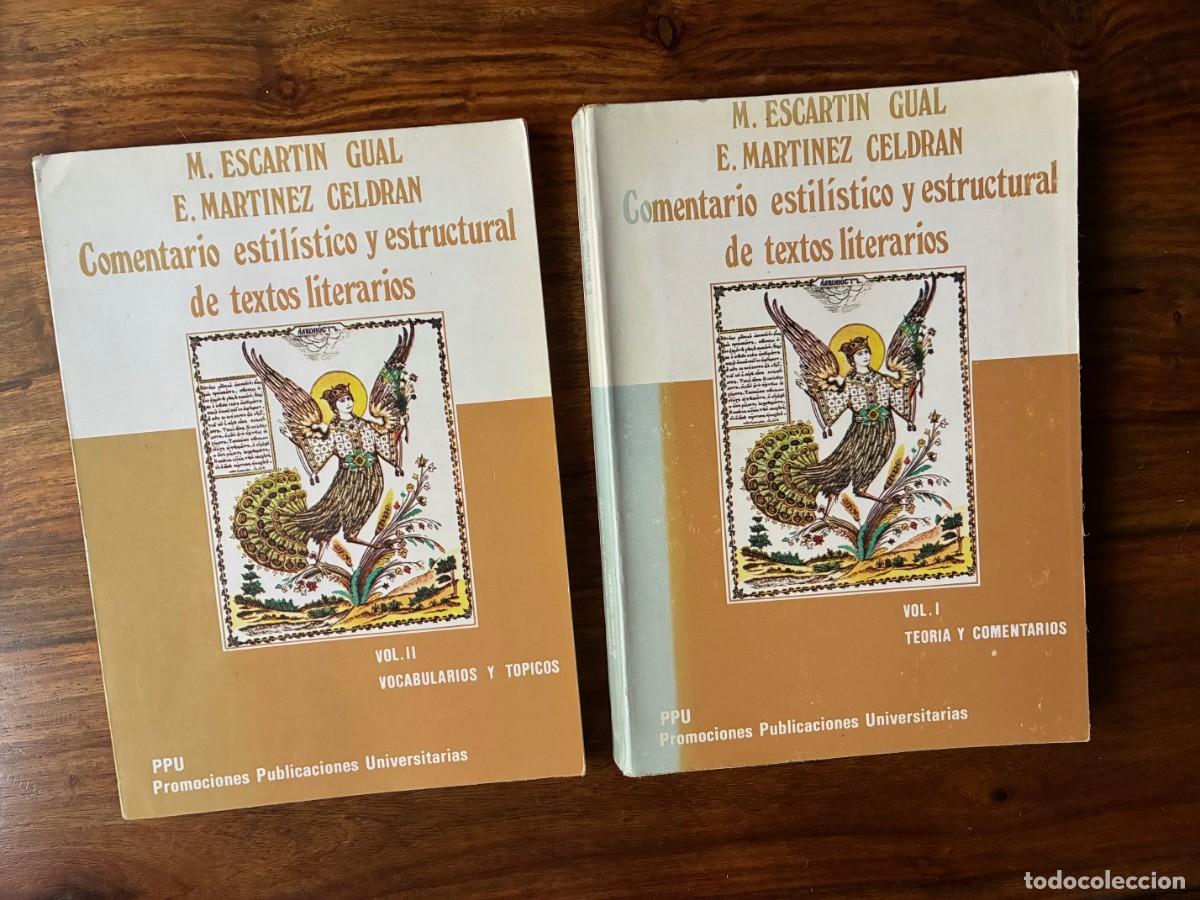 Libros de segunda mano: Comentario estil&iacute;stico y estructural de textos literarios. M. Escart&iacute;n Gual y E. Mart&iacute;nez Celdr&aacute;n