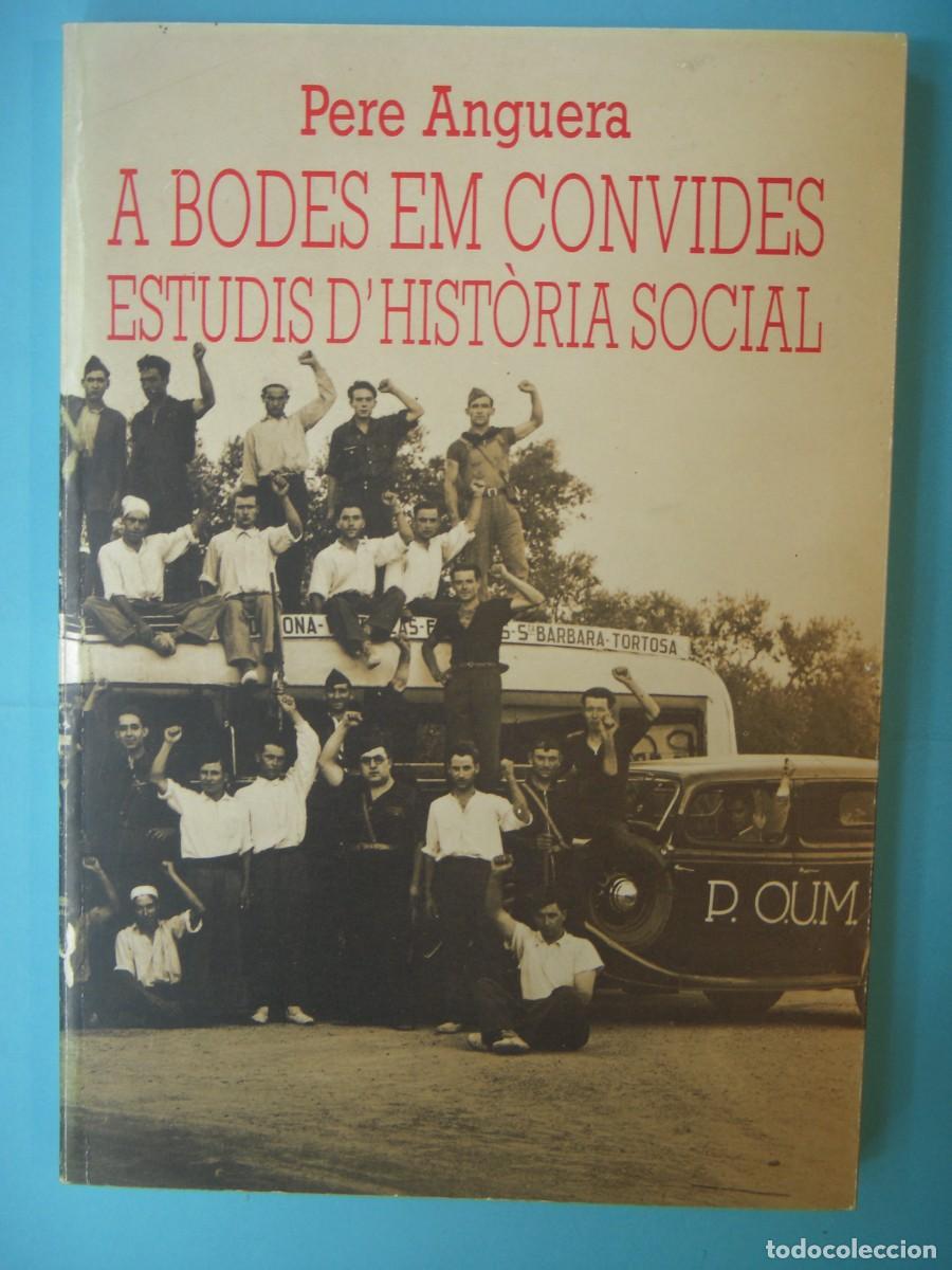Libros de segunda mano: A BODES EM CONVIDES - PERE ANGUERA - CENTRE DE LECTURA REUS N . 23, 1987 1&ordf; EDIC (AMB DEDICATORIA)