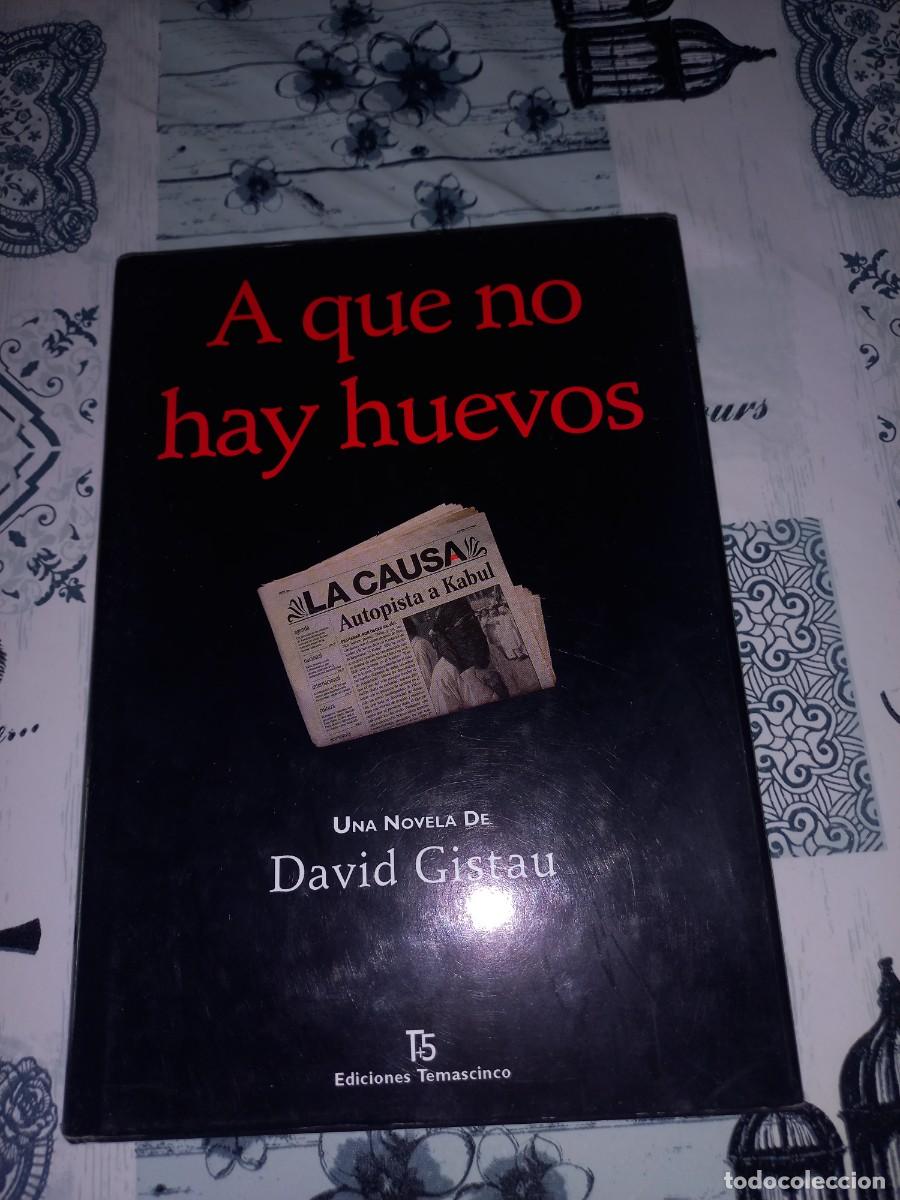 Libros de segunda mano: A que no hay huevos Una novela de David Gistau Ediciones Temascinco a&ntilde;o 2004
