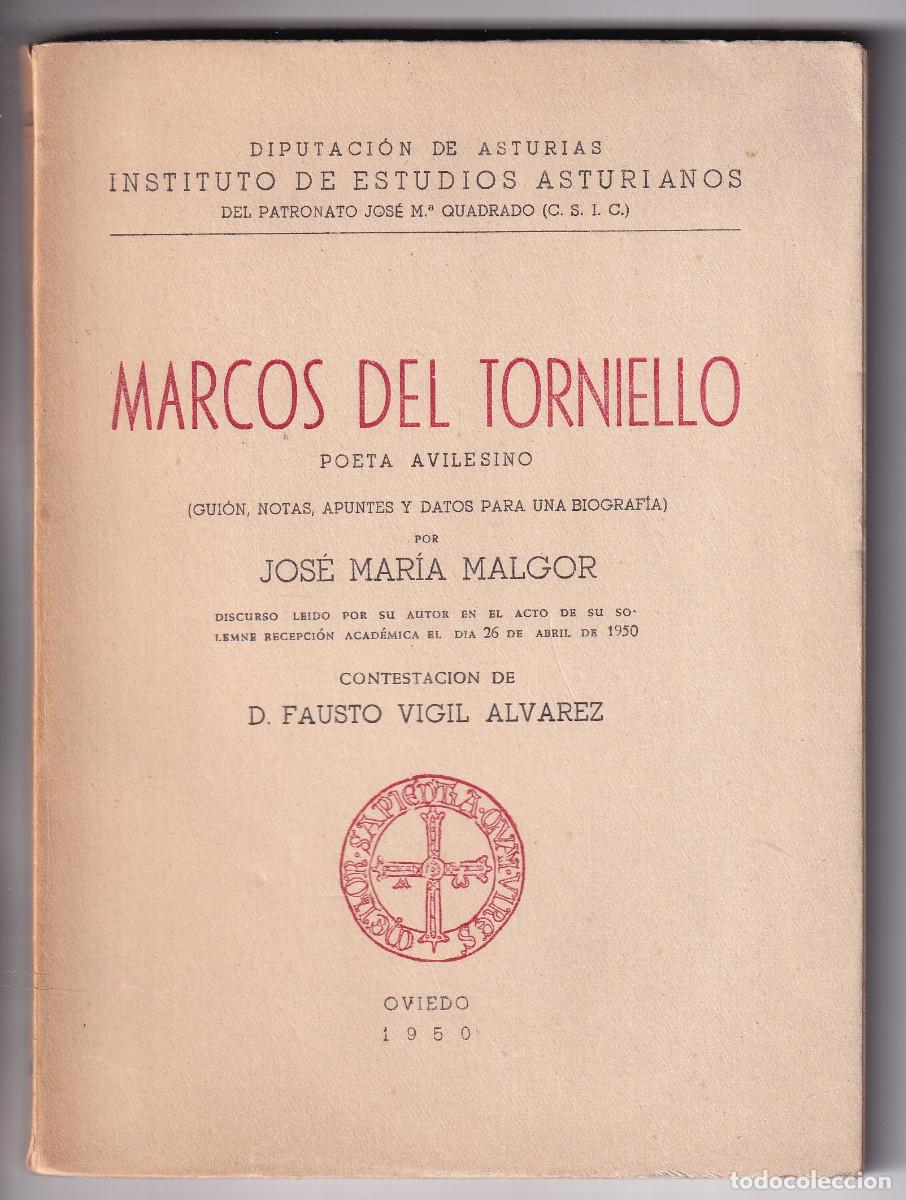 Libros de segunda mano: JOS&Eacute; MAR&Iacute;A MALGOR: MARCOS DEL TORNIELLO, POETA AVILESINO. 1950. ASTURIAS. LENGUA ASTURIANA