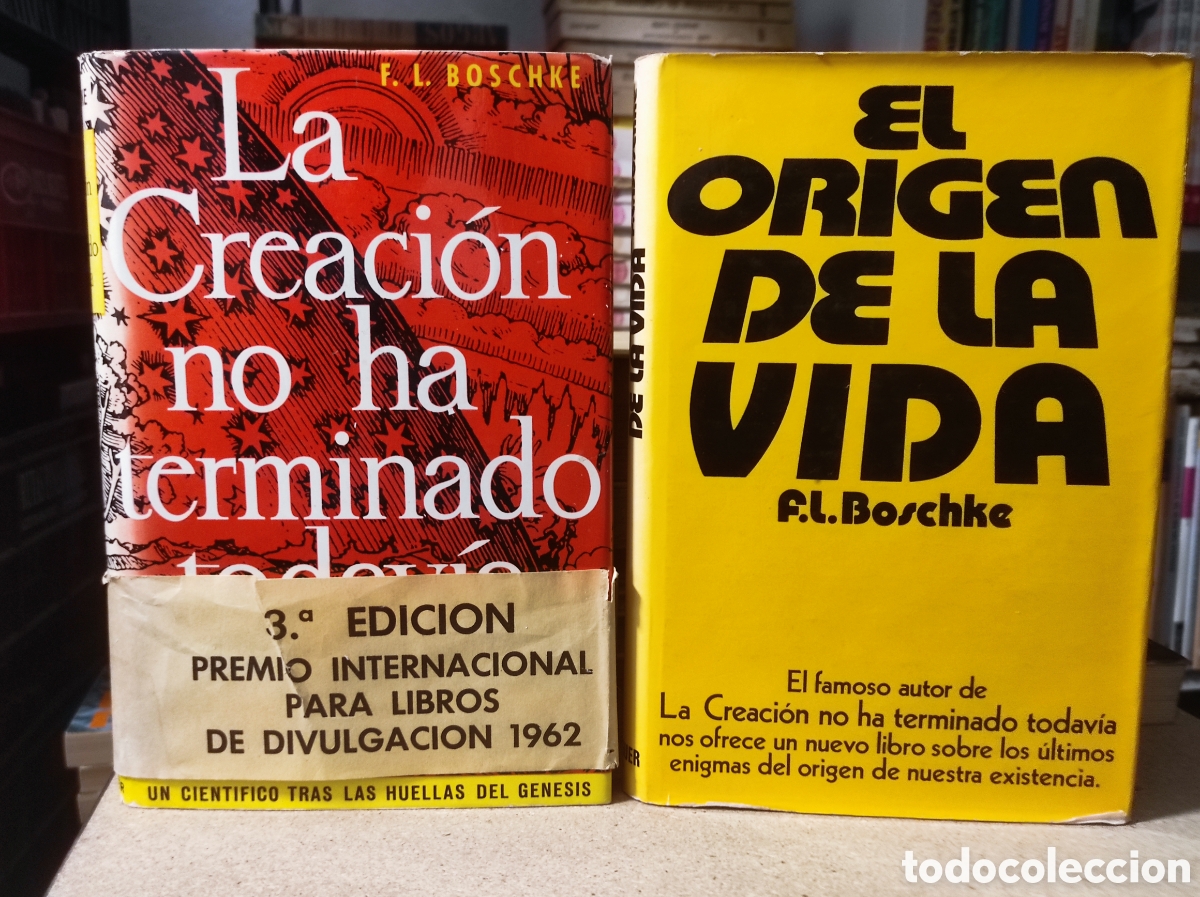 Libros de segunda mano: La Creaci&oacute;n no ha terminado todavia / El origen de la vida. Boschke, F. L. (PEDIDO MINIMO 10&euro;)