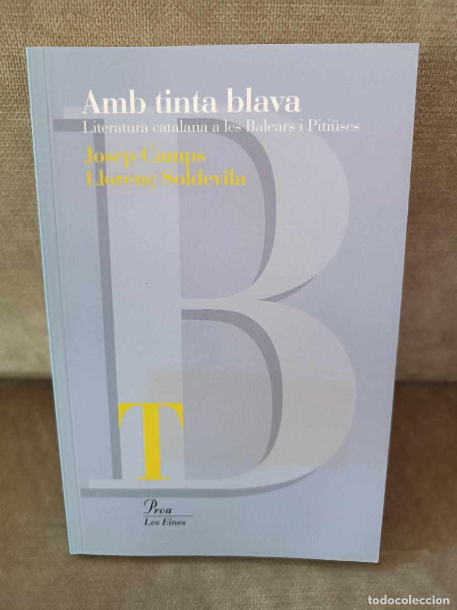 Libros de segunda mano: JOSEP CAMPS, LLOREN&Ccedil; SOLDEVILA - LITERATURA CATALANA A LES BALEARS I PITI&Uuml;SES - PROA, 2001