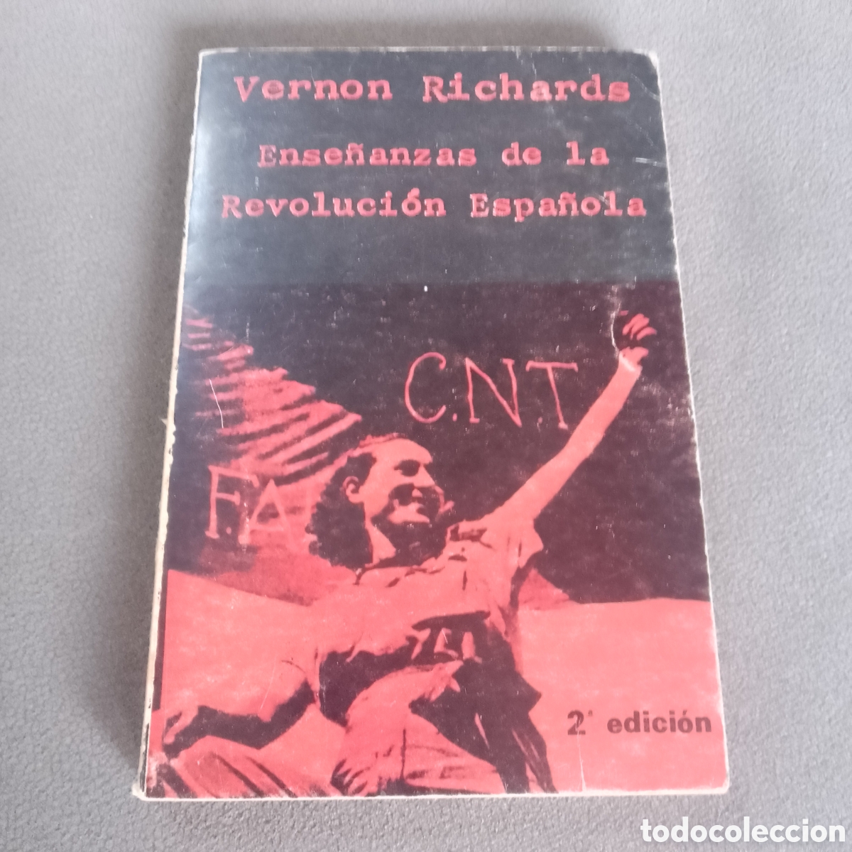 Libros de segunda mano: ENSE&Ntilde;ANZAS DE LA REVOLUCION ESPA&Ntilde;OLA POR VERNON RICHARDS 1977 ENSAYO SOCIOLOGIA POLITICA