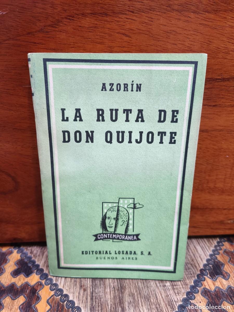 Libros de segunda mano: Azor&iacute;n &ndash; La ruta de Don Quijote &ndash; Editorial Losada &ndash; 1957