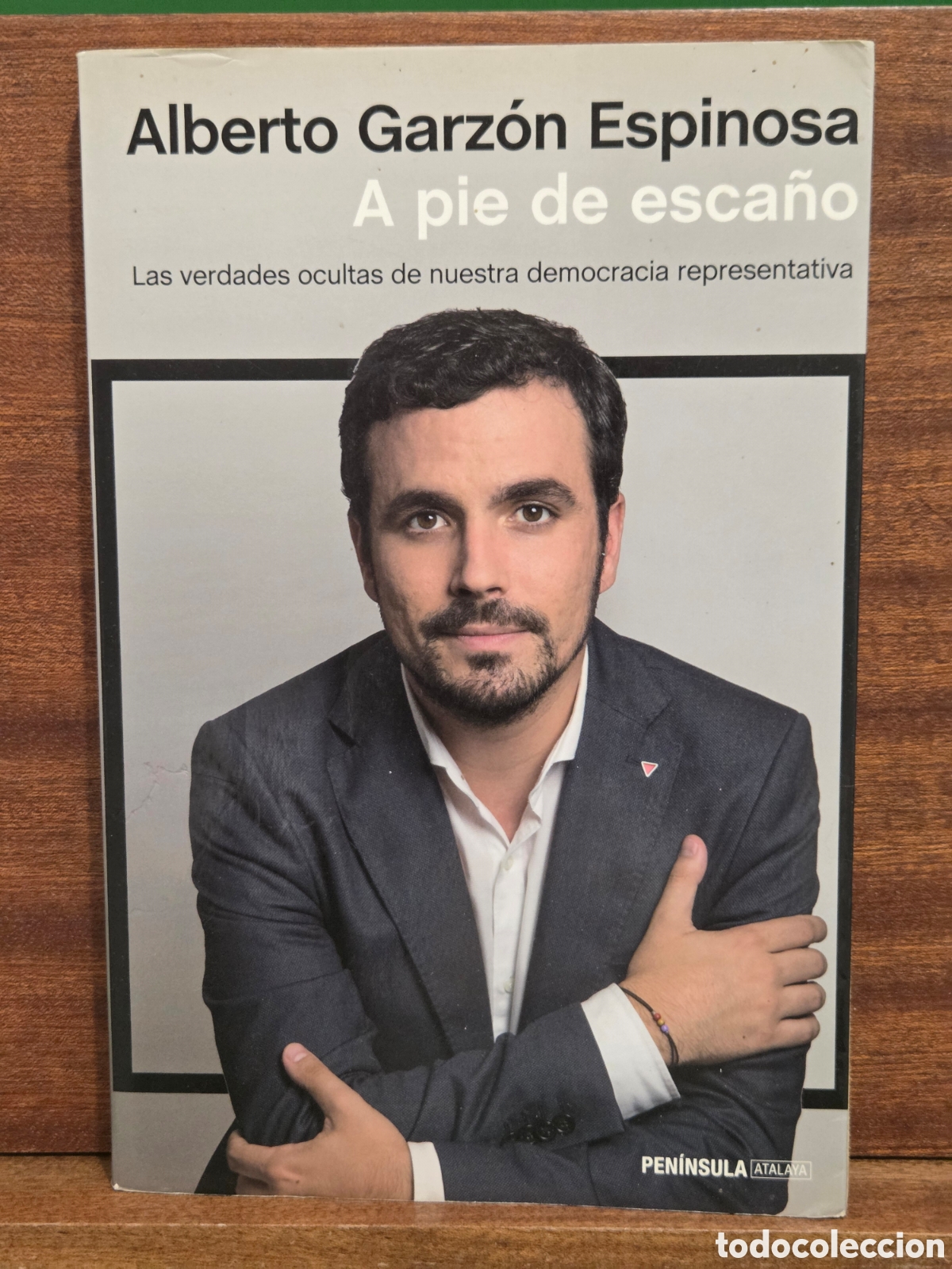 Libros de segunda mano: ALBERTO GARZ&Oacute;N ESPINOSA...&rdquo;&rdquo;A PIE DE ESCA&Ntilde;O&rdquo;&rdquo;...PEN&Iacute;NSULA ATALAYA...2015...