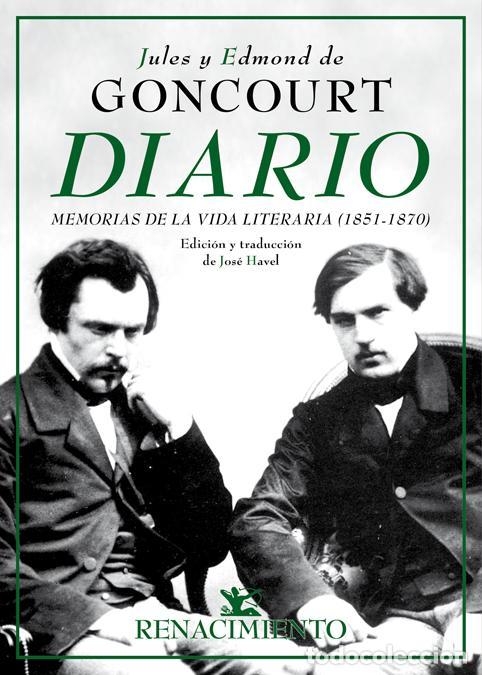 Libros de segunda mano: Diario. Memorias de la vida literaria (1851-1870). - Goncourt, Jules De.