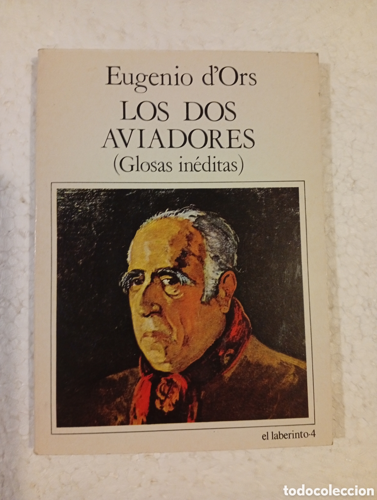 Libros de segunda mano: EUGENIO D'ORS. LOS DOS AVIADORES. (GLOSAS IN&Eacute;DITAS). EDICIONES NUEVO ARTE THOR. 1983