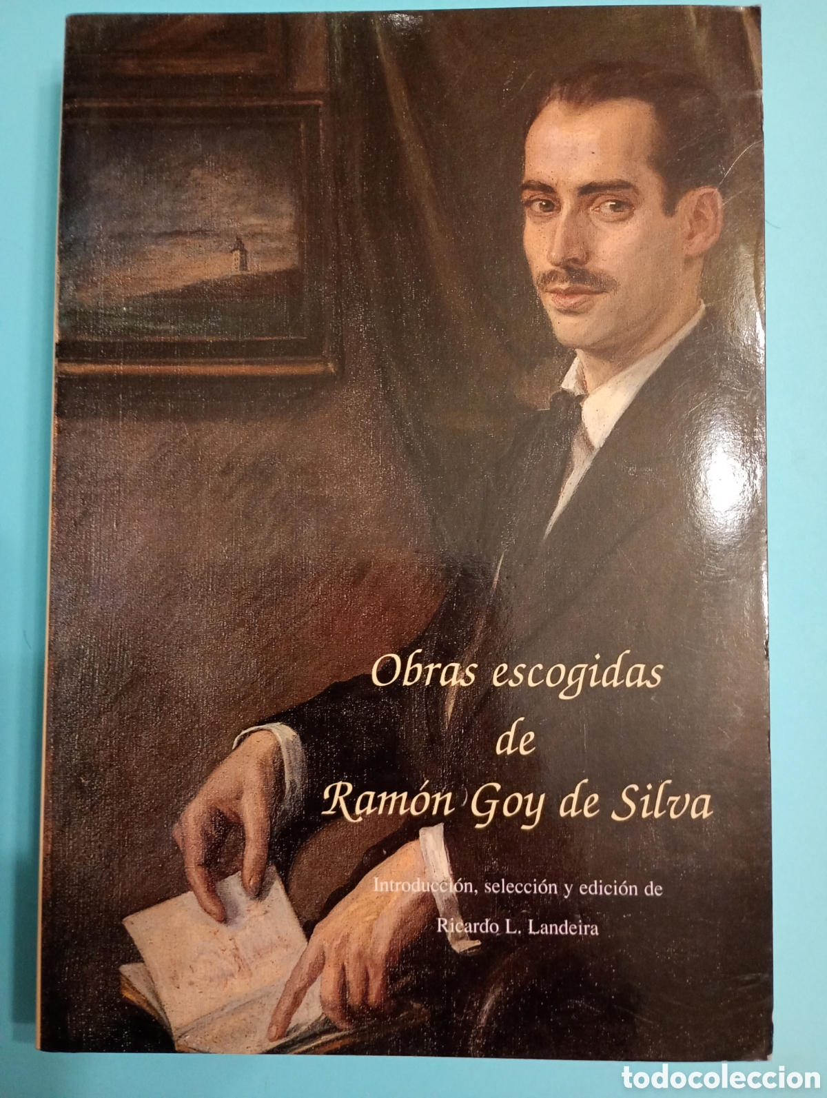 Libros de segunda mano: Obras escogidas de Ram&oacute;n Goy de Silva edm Ricardo Landeira, 1995 (Ferrol)
