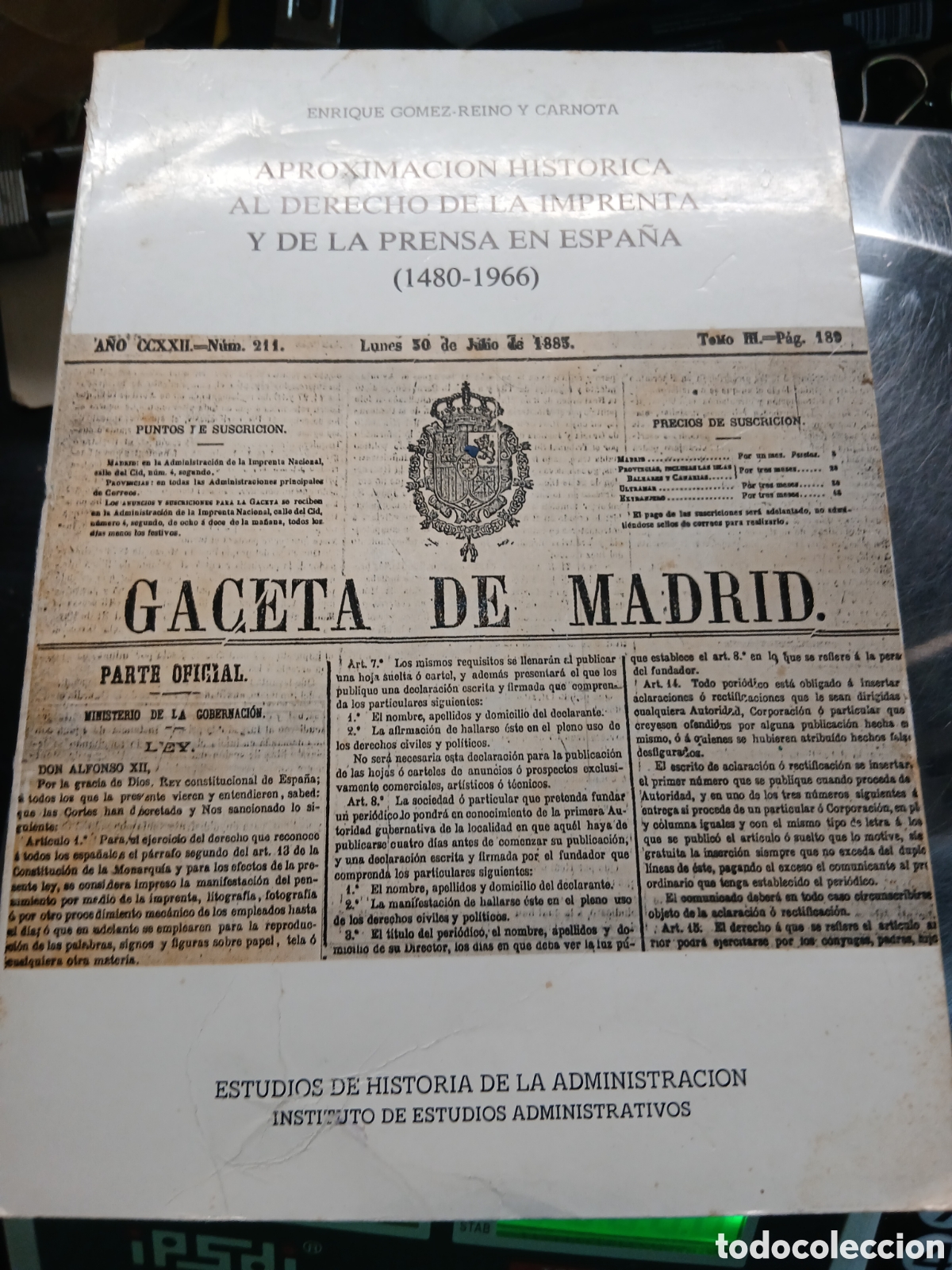 Libros de segunda mano: APROXIMACION HISTORICA AL DERECHO DE LA IMPRENTA Y DE LA PRENSA EN ESPA&Ntilde;A ENRIQUE GOMEZ -REINO Y CAR