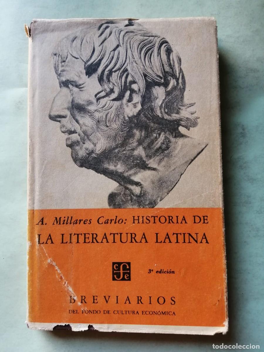 Libros de segunda mano: HISTORIA DE LA LITERATURA LATINA (A. MILLARES CARLO)