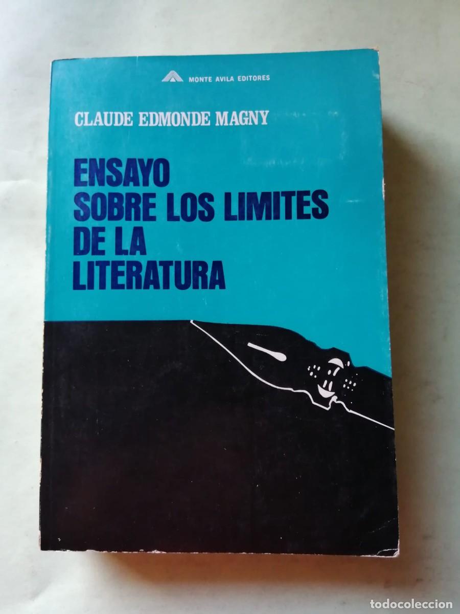 Libros de segunda mano: ENSAYO SOBRE LOS LIMITES DE LA LITERATURA (CLAUDE EDMONDE MAGNY)