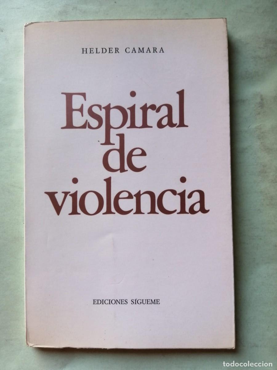 Libros de segunda mano: ESPIRAL DE VIOLENCIA (HELDER CAMARA)