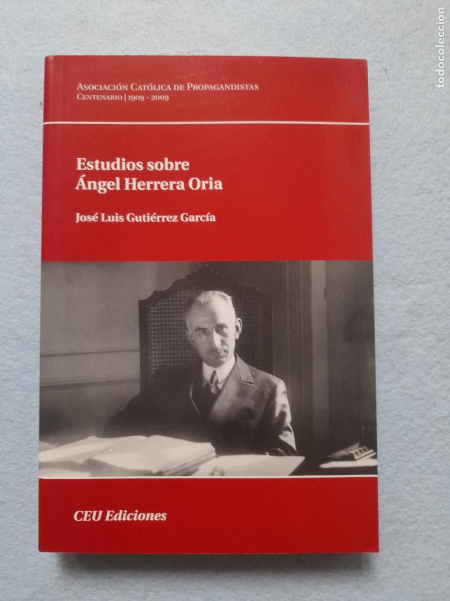 Gebrauchte B&uuml;cher: Estudios Sobre &Aacute;ngel Herrera Oria. Jos&eacute; Luis Guti&eacute;rrez Garc&iacute;a.