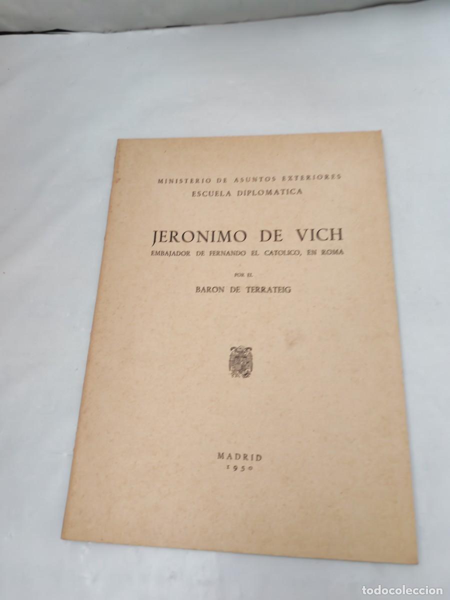 Gebrauchte B&uuml;cher: Jer&oacute;nimo de Vich, Embajador de Fernando El Cat&oacute;lico, en Roma (Primera edici&oacute;n 1950)